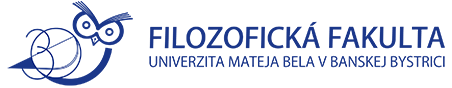 Filozofická fakulta Univerzita Mateja Bela v Banskej Bystrici